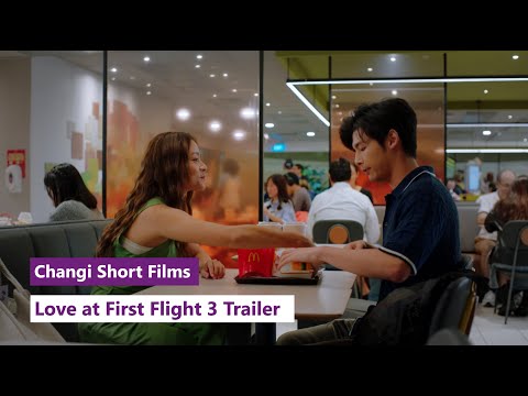 Love at First Flight 3 Trailer | 从心起飞3 预告