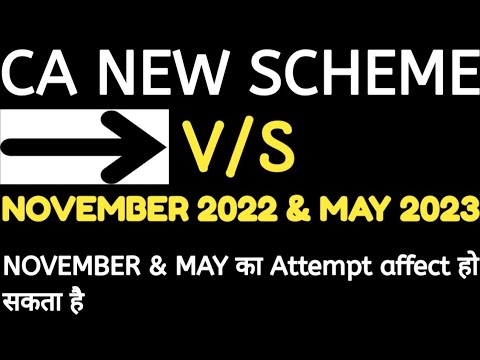 |CA New Scheme Latest Updates| CA New Scheme 2023 OR NOV 22 & MAY 2023|