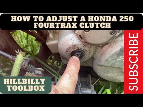 How to adjust the clutch on a Honda 250 Fourtrax. - The HillBilly ToolBox Way