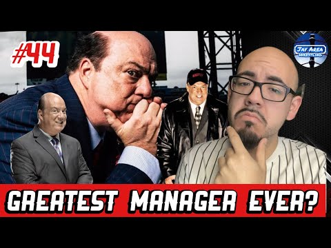 Is Paul Heyman the GREATEST Manager EVER? Why Wrestling NEEDS Managers! | Jay Area Wrestling #44