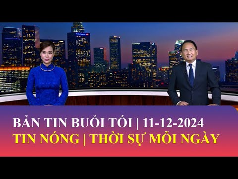 Thời Sự Buổi Tối | 11/12/2024 | FULL🔴#saigontv #tintuc #thoisu