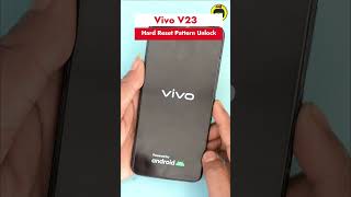 Vivo V23 Mobile ka Lock Kaise Tode #vivokalockkaisetode #hardreset #patternlockkaisetode