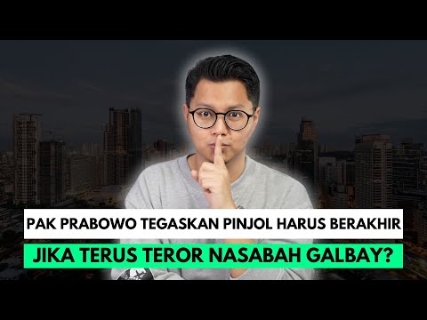 PAK PRABOWO TEGASKAN PINJOL HARUS BERAKHIR JIKA TERUS TEROR NASABAH GALBAY