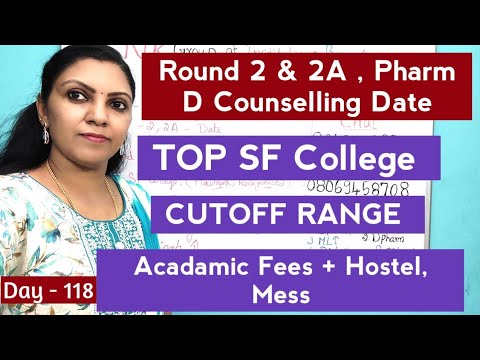 Day -118 Round 2 &2A Pharm D counselling Date [ Top SF College Cutoff & Fees Details