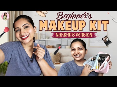 Must-Have Beginner Makeup Kit | Nakshu’s Version! | Nakshathra Nagesh