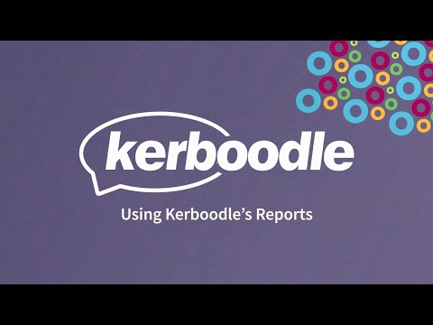 Teacher's guide to using Kerboodle's Reports