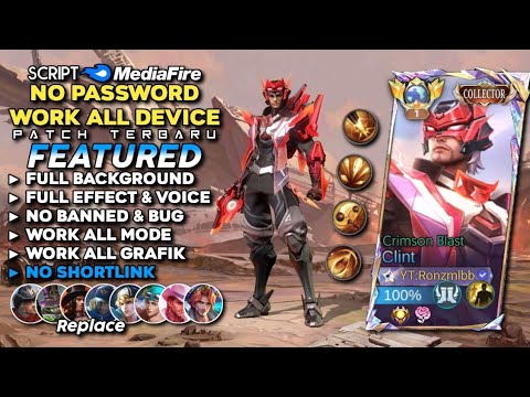 Script Skin Clint Collector Crimson Blast No Password Mediafire | Full Effect & Voice - Latest Patch