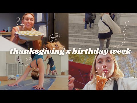 thanksgiving x birthday week vlog | self care, cooking, fun day in NYC bryant park food market