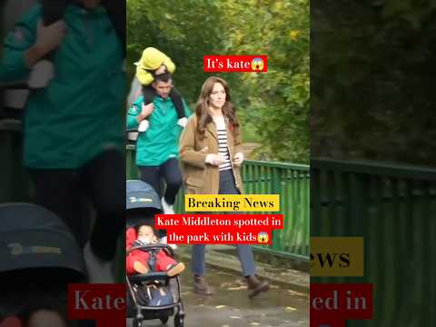 Princess kate spotted return Park with kids dad unseen, Kate's latest News #shorts #katemiddleton