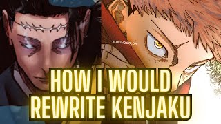 How I Would Rewrite Kenjaku To Be The Final Villain of JJK