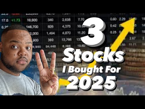 3 Stocks I JUST Bought for 2025 | 3 Stocks I Bought for 2025 | I Spent $30,000 on These 3 Stocks