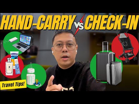 Travel Tips: Hand carry or check-in baggage | Mga bagay na bawal sa bagahe