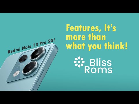 Bliss ROM Easy Installation Guide | Redmi Note 13 Pro 5G