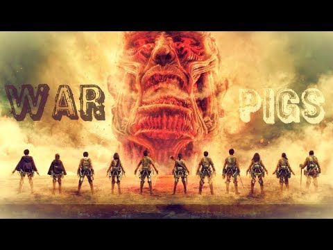 Attack on Titan [AMV] || War Pigs