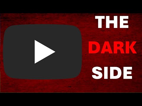 The DARK SIDE of Youtube.