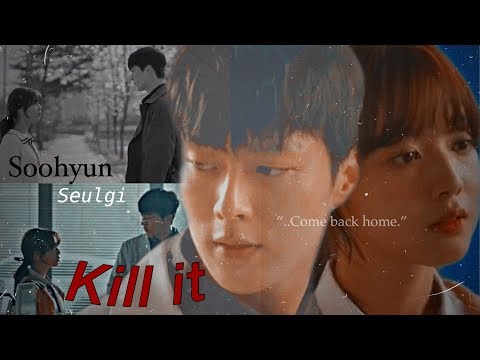 Before i go • Kill it (킬잇) | KIM SOO HYUN ✘ KANG SEULGI