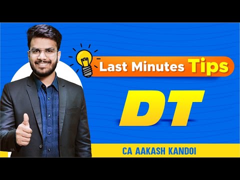 Lagging Behind Target or Tensed about DT | Last Minute Tips for DT | CA Aakash Kandoi