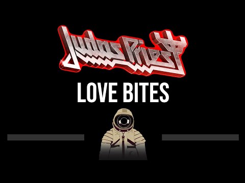 Judas Priest • Love Bites (CC) 🎤 [Karaoke] [Instrumental]