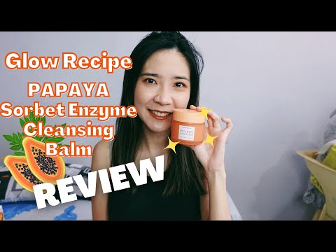 Glow Recipe Papaya Sorbet Enzyme Cleansing Balm Review 2022