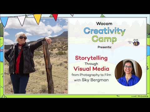 Storytelling through visual media: photography to film with Sky Bergman - Wacom Creativity Camp 2024