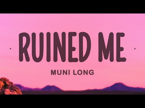 Muni Long - Ruined Me (Lyrics)