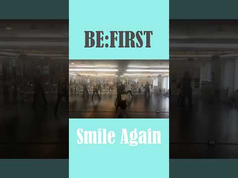 BE:FIRST - Smile Again / Dance Practice #shorts