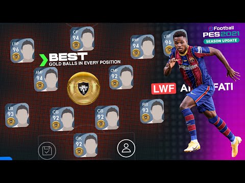 BEST GOLD BALL PLAYERS IN EVERY POSITION PES 2021 MOBILE