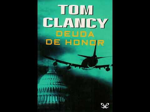 Deuda de honor Tom Clancy volumen 1 parte 1