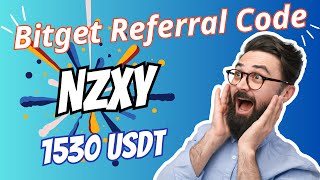 Bitget Referral Code: NZXY | Sign Up Get $1,530 BONUS on Bitget NOW | Tutorial for Beginners 🎉