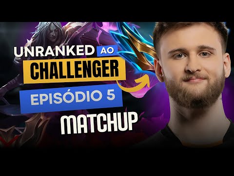 Unranked ao Challenger - Matchup e os campeões mais fáceis de carregar! #5 | Ranger