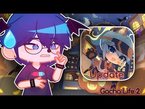 WILL THE NEW GACHA LIFE 2 UPDATE ARRIVE THIS MONTH?