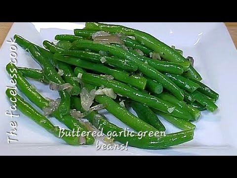 Buttered garlic green beans with shallots