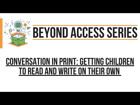 Conversation in Print: Getting Children to Read and Write on their Own