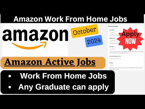 Amazon Work From Home Jobs October 2024 – Apply Now! 📢 Earn money from Home! 💼