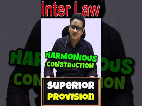 Doctrine of Harmonious Construction | CA Siddharth Agarwal