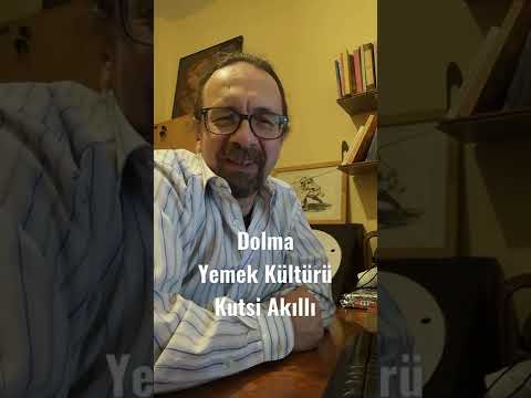 Dolma - Yemek Kültürü - Kısalar/Shorts - Kutsi Akıllı