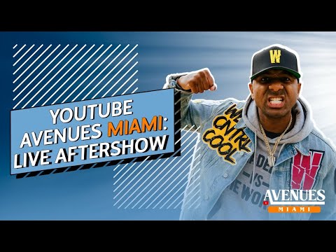 YouTube Avenues Miami: Live After Show