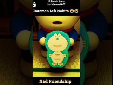 ## Doramon left Nobita sad friendship 🥹😥 ##