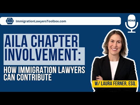 AILA Chapter Involvement: How Immigration Lawyers Can Contribute