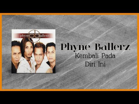 Phyne Ballerz - Kembali Pada Diri Ini (Official Lyric Video)