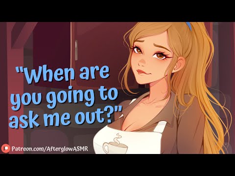 Flirty Barista Makes You Finally Ask Her Out (Possessive) (Jealousy) (Teasing) (Distracting Me)