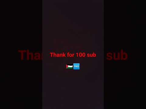 Thank for 100Sub #fyp #subscribe