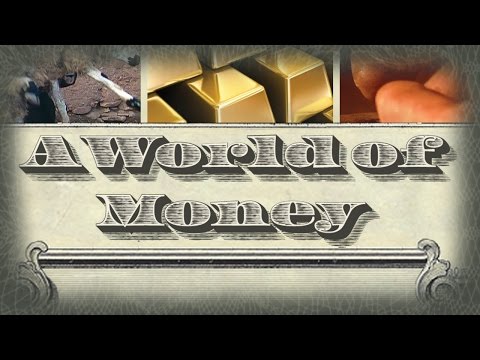 A World of Money - Full Video