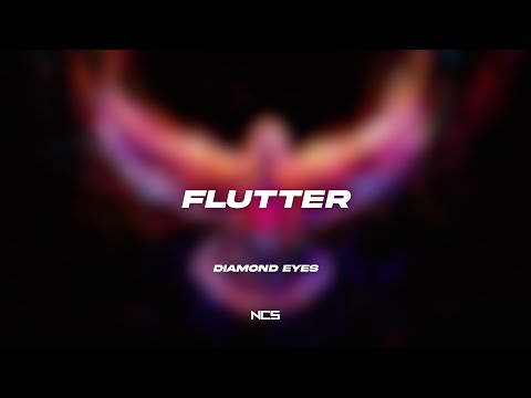 Diamond Eyes - Flutter [NCS Lyrics]