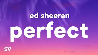 Ed Sheeran - Perfect (Lyrics)