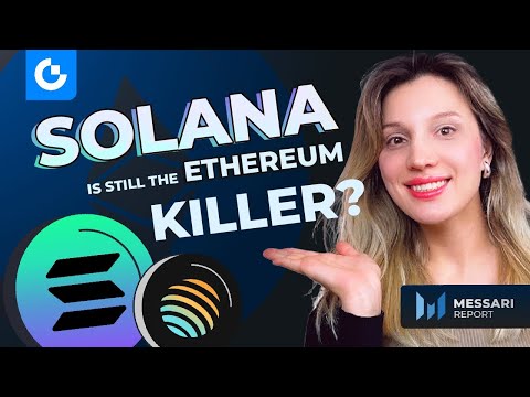 Is Ethereum killer keep going? | Unveil Solana's Trending via Messari Report (Gate.io Analysis)