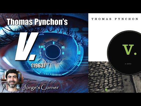 Thomas Pynchon's V. (1963) | Book Review, Analysis & Reader's Guide