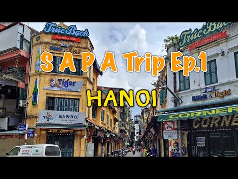 SAPA Trip Ep.1