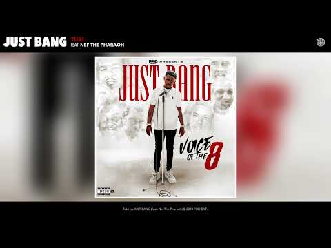 JUST BANG - Tubi (Official Audio) (feat. Nef The Pharaoh)