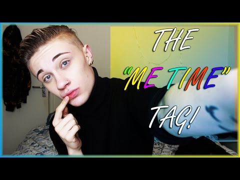 ♡The "Me-Time" Tag!! ♡